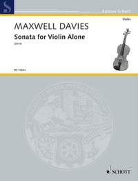 Maxwell Davies, Sir Peter: Sonata for Violin Alone op. 324