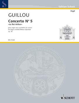 Guillou, Jean: Concerto N° 5 "Le Roi Arthur" op. 35