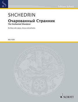 Shchedrin, Rodion: The Enchanted Wanderer