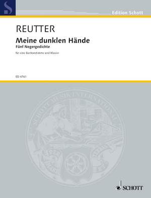Reutter, Hermann: Meine dunklen Hände