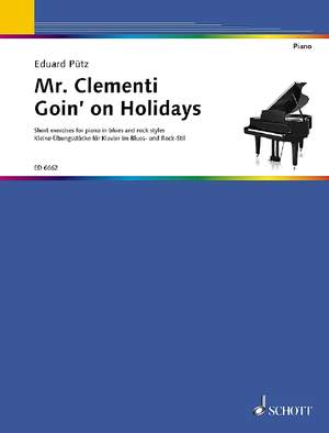 Puetz, Eduard: Mr. Clementi Goin' On Holidays