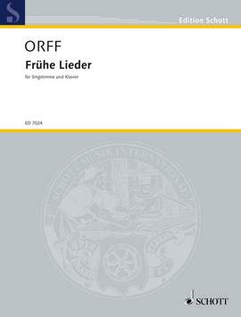 Orff, Carl: Frühe Lieder