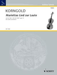 Korngold, Erich Wolfgang: Mariettas Lied zur Laute op. 12
