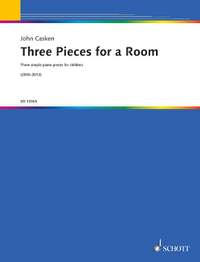 Casken, John: Three Pieces for a Room