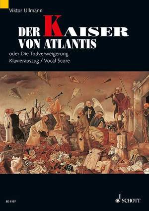 Ullmann, Viktor: The Emperor of Atlantis op. 49b