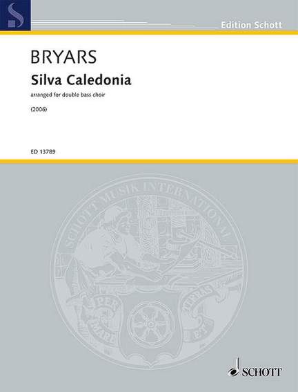 Bryars, Gavin: Silva Caledonia