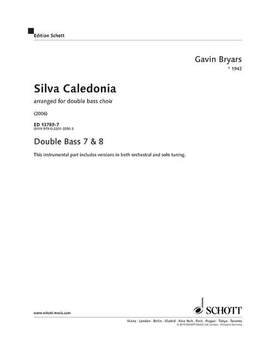 Bryars, Gavin: Silva Caledonia