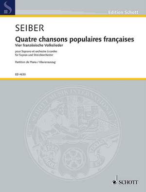 Seiber, Mátyás: Quatre chansons populaires françaises