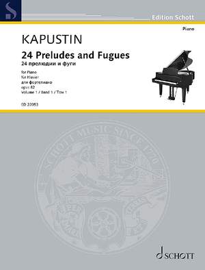 Kapustin, Nikolai: Twenty-Four Preludes and Fugues Band 1 op. 82