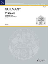 Guilmant, Félix Alexandre: 4. Sonata D Minor op. 61/4