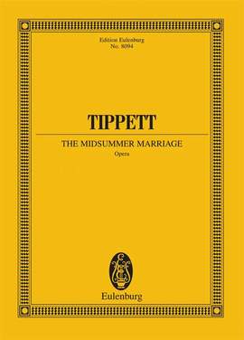 Tippett, Sir Michael: The Midsummer Marriage