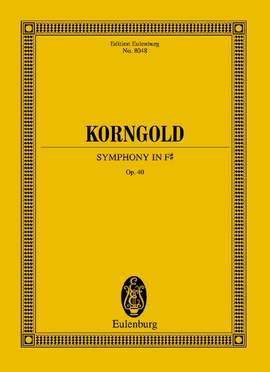 Korngold, Erich Wolfgang: Symphony in F# op. 40