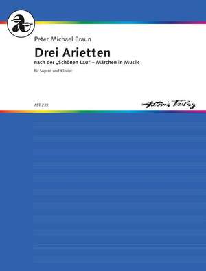 Braun, Peter Michael: Drei Arietten