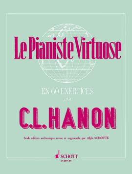 Hanon, Charles Louis: Le Pianiste Virtuose
