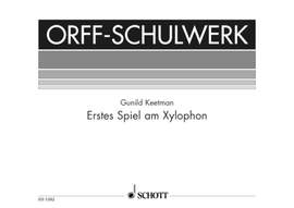 Keetman, Gunild: Erstes Spiel am Xylophon