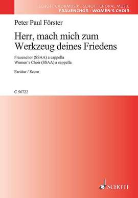 Foerster, Peter Paul: Herr, mach mich zum Werkzeug deines Friedens