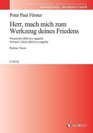 Foerster, Peter Paul: Herr, mach mich zum Werkzeug deines Friedens