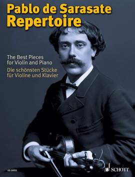 Sarasate y Navascuez, Martín Melitón Pablo de: Pablo de Sarasate Repertoire