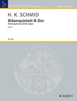 Schmid, Heinrich Kaspar: Bläserquintett B flat major op. 28