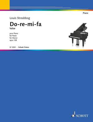 Streabbog, Louis: Do, ré, mi-fa op. 138