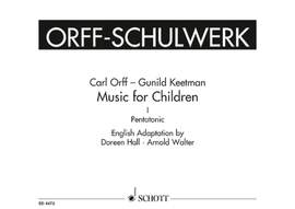 Keetman, Gunild / Orff, Carl: Music for Children Band 1