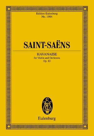 Saint-Saëns, Camille: Havanaise op. 83