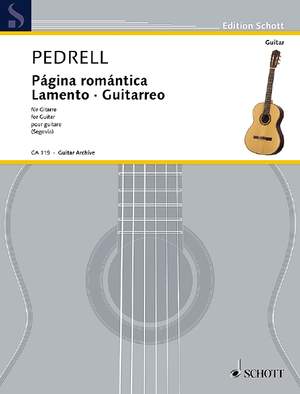 Pedrell, Carlos: Página romántica - Lamento - Guitarreo