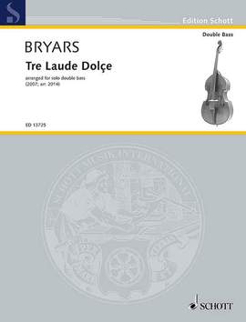 Bryars, Gavin: Tre Laude Dolçe
