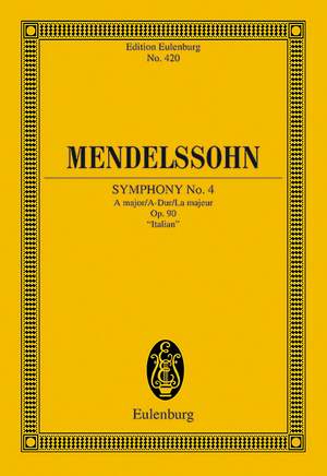 Mendelssohn Bartholdy, Felix: Symphony No. 4 A major op. 90