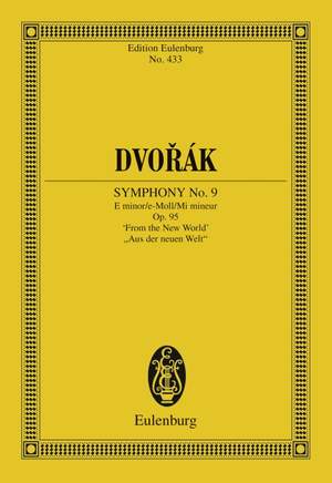 Dvořák, Antonín: Symphony No. 9 E minor op. 95 B 178