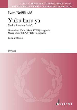 Božičević, Ivan: Yuku haru ya (Spring passes)