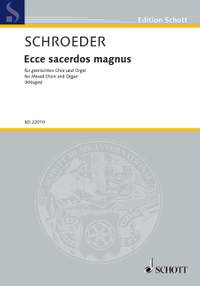 Schroeder, Hermann: Ecce sacerdos magnus