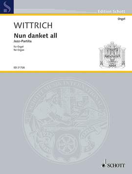 Wittrich, Peter: Nun danket all