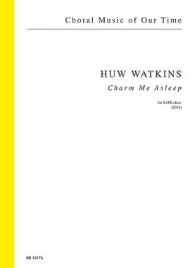 Watkins, Huw: Charm Me Asleep
