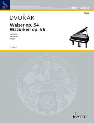 Dvořák, Antonín: Waltzes and Mazurkas op. 54 und 56