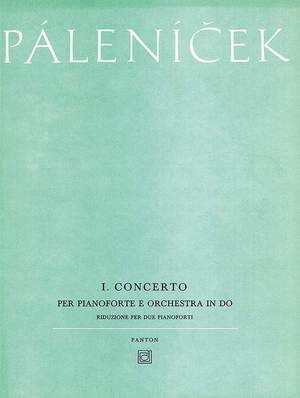Palenicek, Josef: Piano Concerto No. 1 in C