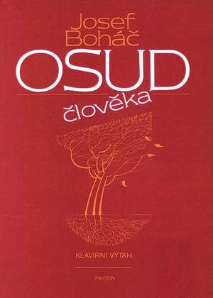 Bohác, Josef: Osud cloveka
