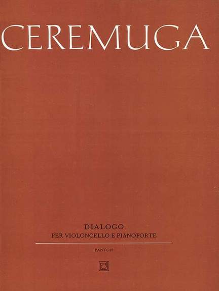 Ceremuga, Josef: Dialog