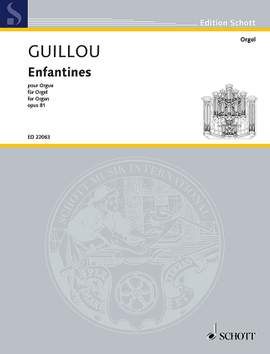 Guillou, Jean: Enfantines op. 81