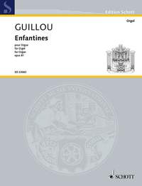 Guillou, Jean: Enfantines op. 81