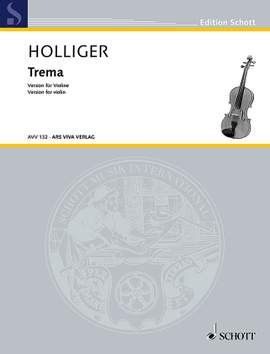Holliger, Heinz: Trema