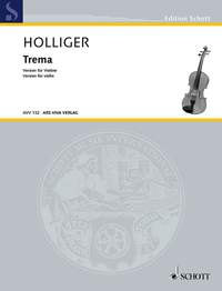 Holliger, Heinz: Trema
