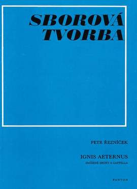 Reznicek, Petr: Ignis Aeternus
