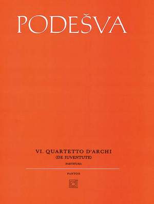 Podesva, Jaromir: String Quartet No. 6