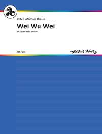 Braun, Peter Michael: Wei Wu Wei