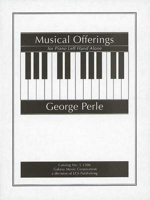 Perle, George: Musical Offerings