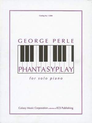 Perle, George: Phantasyplay