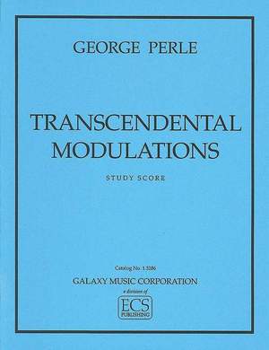 Perle, George: Transcendental Modulations
