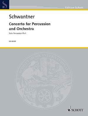Schwantner, Joseph: Percussion Concerto