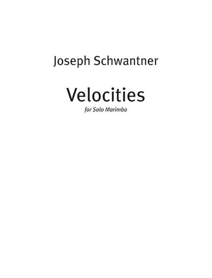 Schwantner, Joseph: Velocities